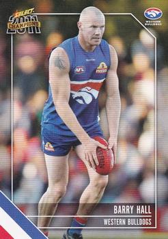 2011 Select AFL Champions #183 Barry Hall Front